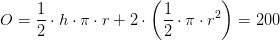 O=\frac{1}{2}\cdot h\cdot \pi \cdot r+2\cdot \left ( \frac{1}{2}\cdot \pi \cdot r^2 \right )=200