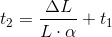 t_2=\frac{\Delta L}{L\cdot \alpha }+t_1