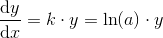 \frac{\mathrm{d} y}{\mathrm{d} x}=k\cdot y=\ln(a)\cdot y