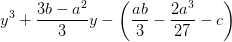 y^3+\frac{3b-a^2}{3}y-\left ( \frac{ab}{3}-\frac{2a^3}{27}-c \right )
