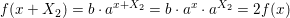 \small f(x+X_2)=b\cdot a^{x+X_2}=b\cdot a^x\cdot a^{X_2}=2f(x)