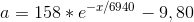 a=158*e^{-x/6940}-9,80