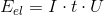 E_{el}=I\cdot t\cdot U