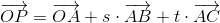 \overrightarrow{OP}=\overrightarrow{OA}+s\cdot \overrightarrow{AB}+t\cdot \overrightarrow{AC}
