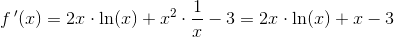 f{\, }'(x)=2x\cdot \ln(x)+x^2\cdot \frac{1}{x}-3=2x\cdot \ln(x)+x-3