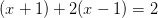 (x+1)+2(x-1)=2