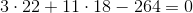 3\cdot 22+11\cdot 18-264=0