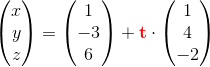 \begin{pmatrix} x\\y \\ z \end{pmatrix}=\begin{pmatrix} 1\\-3 \\ 6 \end{pmatrix}+\mathbf{\color{Red} t}\cdot \begin{pmatrix} 1\\4 \\ -2 \end{pmatrix}