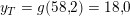 \small \small y_T=g(58{,}2)=18{,}0