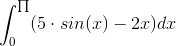 \int_{0}^{\prod} (5 \cdot sin(x)-2x) dx
