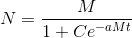 N=\frac{M}{1+Ce^{-aMt}}