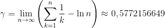 \gamma =\lim_{n\rightarrow \infty} \left ( \sum_{k=1}^{n}\frac{1}{k}-\ln n\right )\approx 0,5772156649