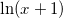 \inline \ln(x+1)