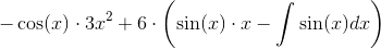 -\cos(x)\cdot 3x^2+6\cdot \left ( \sin(x)\cdot x-\int \sin(x)dx \right )