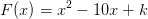 F(x)=x^2-10x+k