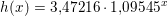 \small h(x)=3{,}47216\cdot 1{,}09545^x