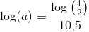 \log(a)=\frac{\log\left ( \frac{1}{2} \right )}{10{,}5}