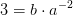 3=b\cdot a^{-2}