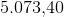 5.073{,}40