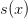 s(x)