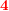\small \mathbf{\color{Red} 4}