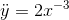 \ddot y=2x^{-3}