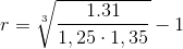 r=\sqrt[3]{\frac{1.31}{1,25\cdot 1,35}}-1