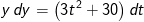 y\, dy=\left ( 3t^2+30 \right )dt