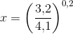 x=\left (\frac{3{,}2}{4{,}1} \right )^{0{,}2}