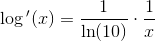 \log{ }' (x)=\frac{1}{\ln(10)}\cdot \frac{1}{x}