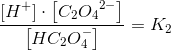 \frac{\left [ H^+ \right ]\cdot \left [ C_2{O_4}^{2-} \right ]}{\left [ HC_2O_4^- \right ]}=K_2