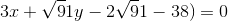 3x+\sqrt91y-2\sqrt91-38)=0