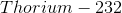 Thorium-232