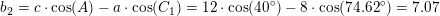 \small b_2=c\cdot \cos(A)-a\cdot \cos(C_1)=12\cdot \cos(40^\circ)-8\cdot \cos(74{.}62^\circ)=7{.}07