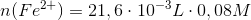 n(Fe^2^+)=21,6\cdot 10^-^3 L \cdot 0,08 M