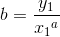 b=\frac{y_1}{{x_1}^a}