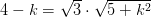 4-k=\sqrt{3}\cdot \sqrt{5+k^2}