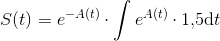S(t)=e^{-A(t)}\cdot \int e^{A(t)}\cdot 1{,}5\textup{d}t
