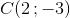 C(2\, ;-3)