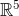 \mathbb{R}^5