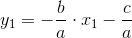 y_{1} = -\frac{b}{a} \cdot x_{1}-\frac{c}{a}