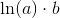 \ln(a)\cdot b