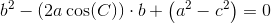 b^2-\left (2a \cos(C) \right )\cdot b+\left (a^2-c^2 \right )=0