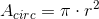 A_{circ}=\pi \cdot r^2
