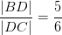 \frac{\left |BD \right |}{\left | DC \right |}=\frac{5}{6}