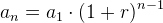 a_n=a_1\cdot (1+r)^{n-1}