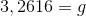 3,2616= g
