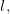 l,