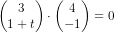 \begin{pmatrix} 3\\1+t \end{pmatrix}\cdot \begin{pmatrix} 4\\-1 \end{pmatrix}=0