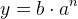 y=b\cdot a^{n}